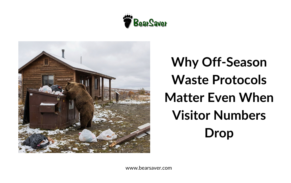 Why Off-Season Waste Protocols Matter Even When Visitor Numbers Drop