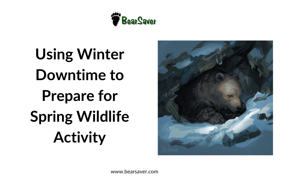 Using Winter Downtime to Prepare for Spring Wildlife Activity