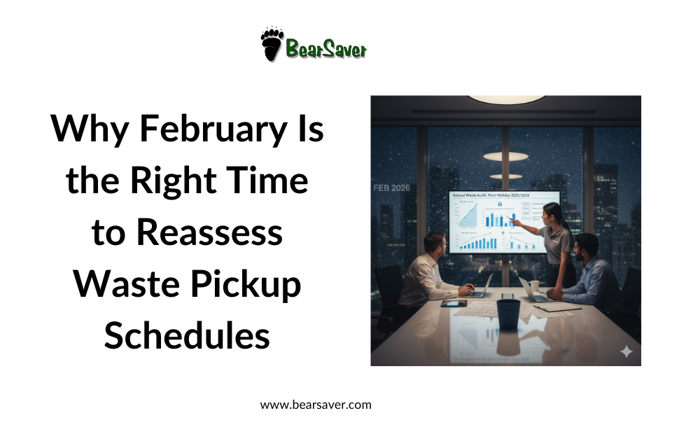 Why February Is the Right Time to Reassess Waste Pickup Schedules