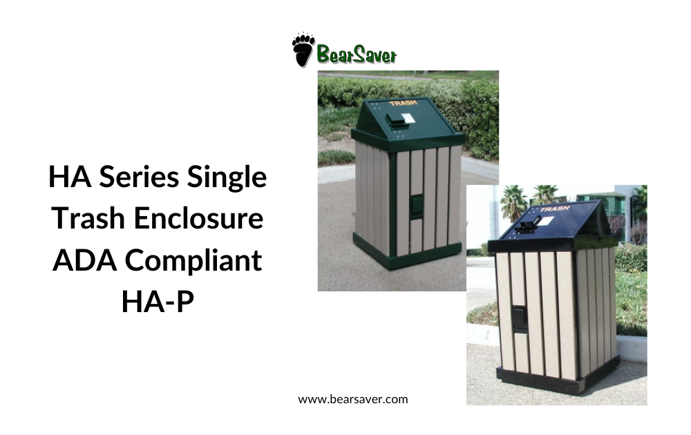 BearSaver HA-P: The Ultimate Bear-Resistant Trash Enclosure